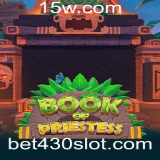 Desvendando o Fascinante Mundo de 'BookOfPriestess' e o Impacto da 'BET 430' nas Regras do Jogo