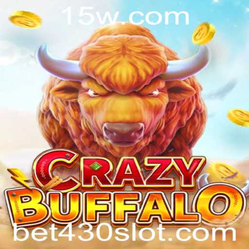 Descubra o Empolgante Mundo de CRAZYBUFFALO e sua Dinâmica BET 430