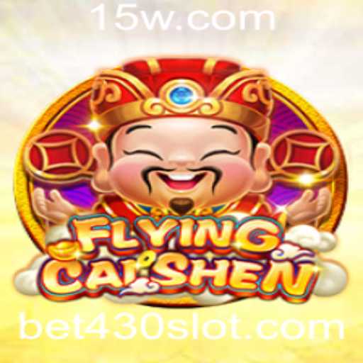 Descubra o Mundo Fascinante de FlyingCaiShen com a Palavra-chave BET 430